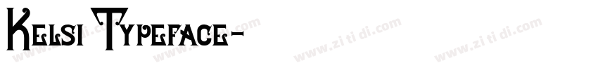 Kelsi Typeface字体转换